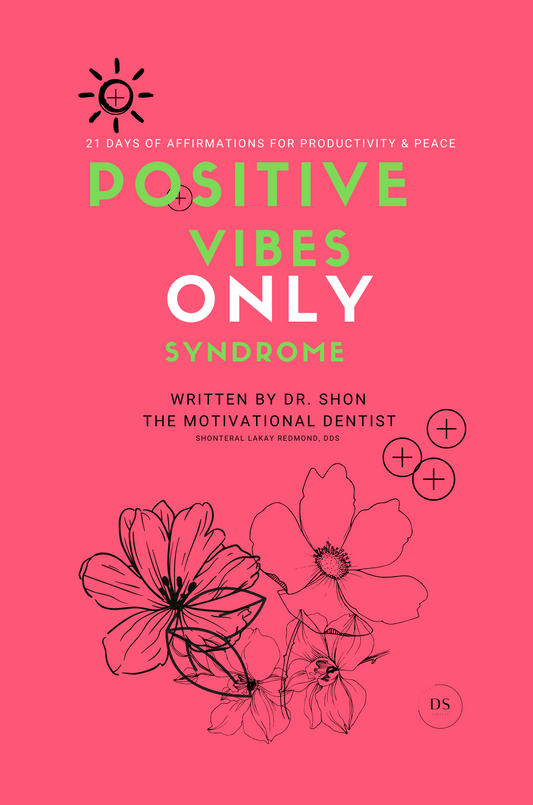 Positive Vibes Only Syndrome